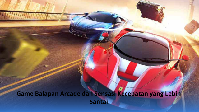 Game Balapan Arcade